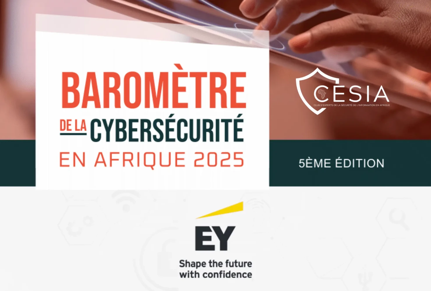 La 5e édition du BAROMETRE DE LA CYBERSECURITE EN AFRIQUE – édition 2025